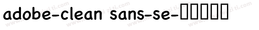 adobe-clean sans-se字体转换